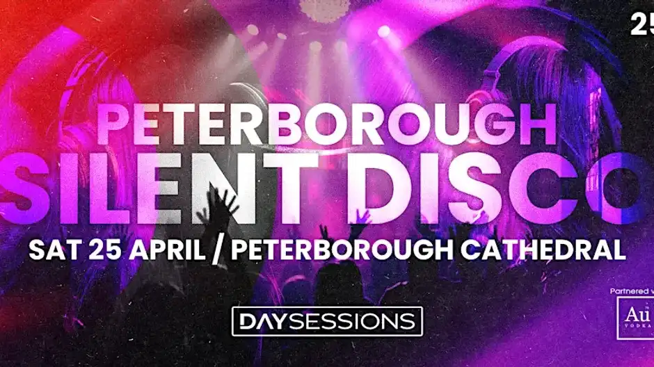 DAY SESSIONS - DAY SESSIONS Presents: SILENT DISCO - Peterborough, Evening Session